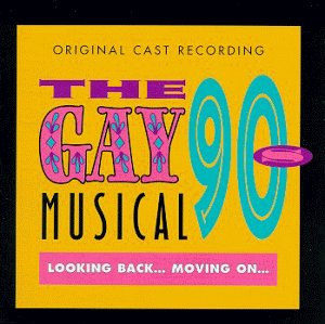 Gay 90's Musical/Original Cast Recording