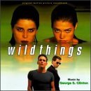 Wild Things/Soundtrack@Music By George S. Clinton