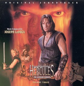 Hercules The Legendary Journey/Vol. 3-Tv Soundtrack@Music By Joseph Loduca