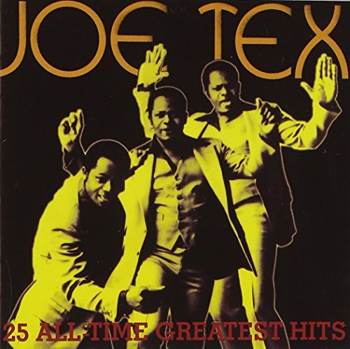 Joe Tex 25 All Time Greatest Hits 
