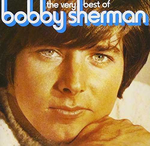 Bobby Sherman/Very Best Of Bobby Sherman
