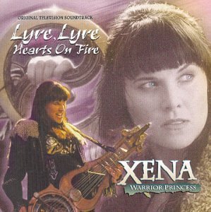 Xena-Lyre Lyre Heart Of Fire/Tv Soundtrack