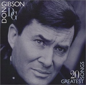 Don Gibson/20 Greatest Songs