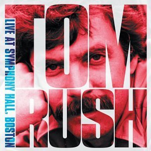 Tom Rush/Live At Symphony Hall Boston