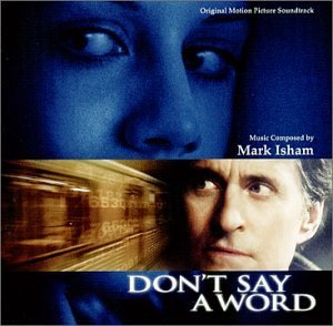 Don'T Say A Word/Score@Music By Mark Isham
