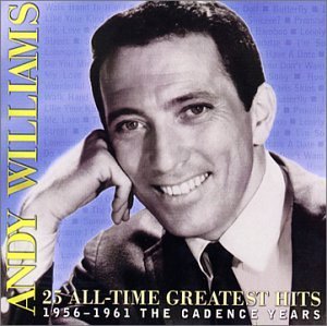 Andy Williams 25 All Time Greatest Hits 1956 