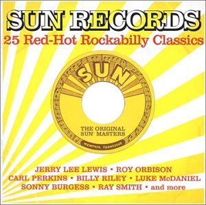 Sun Records-25 Red-Hot Rockabi/Sun Records-25 Red-Hot Rockabi@Burgess/Earls/Mcdaniel/Smith@Yelvington/Perkins/Bruce/Lewis