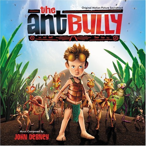 Ant Bully/Score@Music Byjohn Debney