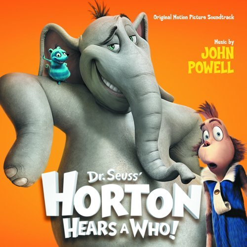 Dr. Seuss' Horton Hears A Who!/Soundtrack@Music By John Powell