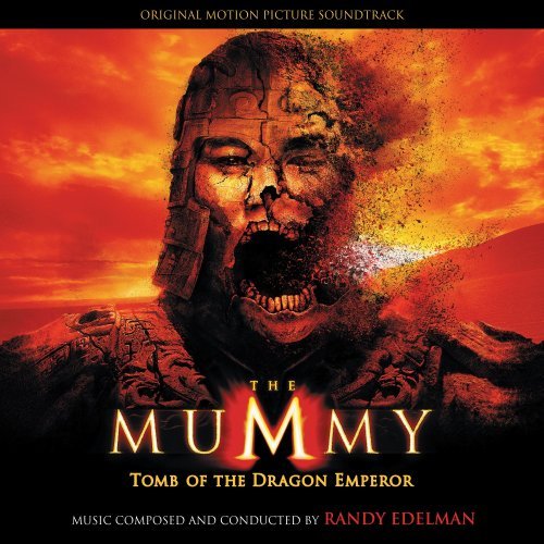 Mummy: Tomb Of The Dragon Empe/Soundtrack@Music By Randy Edelman