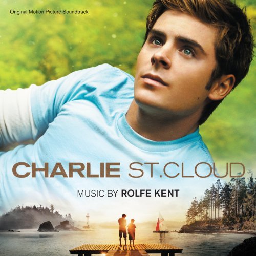 Charlie St. Cloud Soundtrack Music By Rolfe Kent 