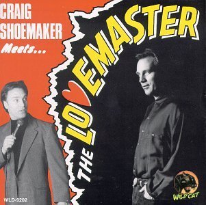 Craig Shoemaker/Meets The Lovemaster