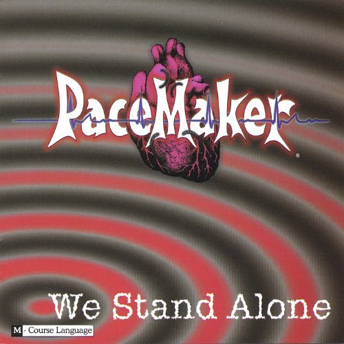 Pacemaker/We Stand Alone