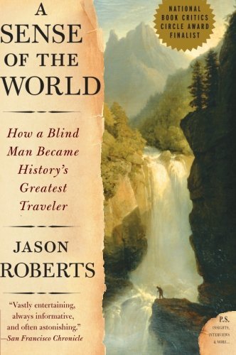 Jason Roberts/A Sense of the World@Reprint