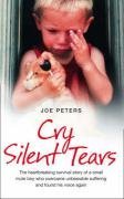 Joe Peters/Cry Silent Tears@Heartbreaking Survival Story Of A Small Mute