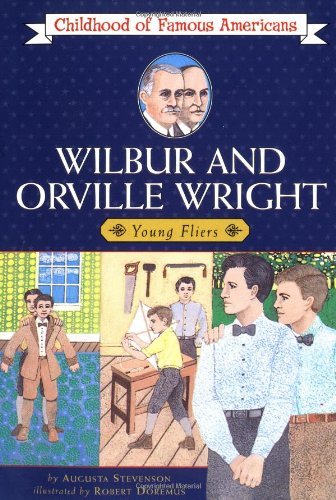Augusta Stevenson/Wilbur and Orville Wright@ Young Fliers