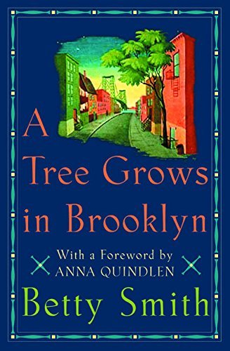 Betty Smith/A Tree Grows in Brooklyn