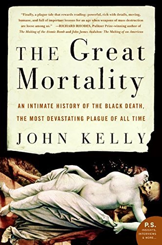 John Kelly/The Great Mortality@Reprint