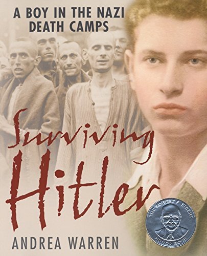 Andrea Warren/Surviving Hitler@ A Boy in the Nazi Death Camps@Harper Trophy