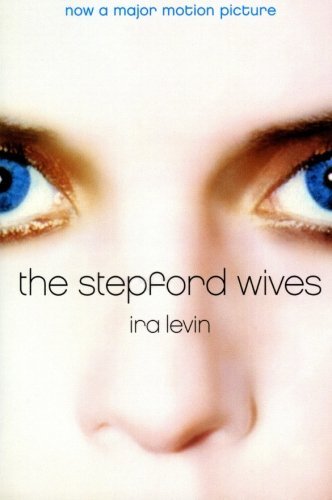Ira Levin/The Stepford Wives