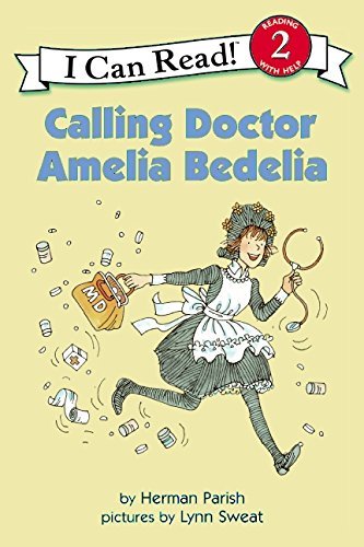 Herman Parish/Calling Doctor Amelia Bedelia