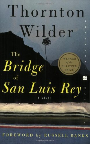 Thornton Wilder/Bridge Of San Luis Rey,The