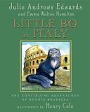 Julie Andrews Edwards Little Bo In Italy The Continued Adventures Of Bonnie Boadicea 