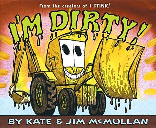 Kate McMullan/I'm Dirty!