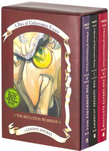 Lemony Snicket/Box of Unfortunate Events@ The Situation Worsens: Books 4-6
