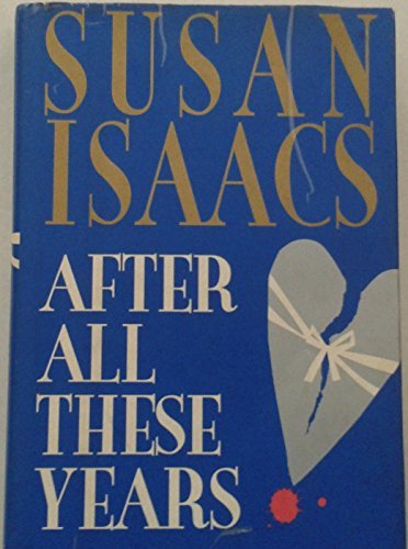 Susan Isaacs/After All These Years
