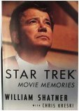 William Shatner/Star Trek Movie Memories