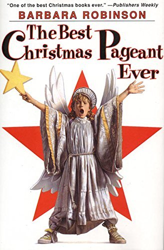 Barbara Robinson/The Best Christmas Pageant Ever@0025 EDITION;Anniversary