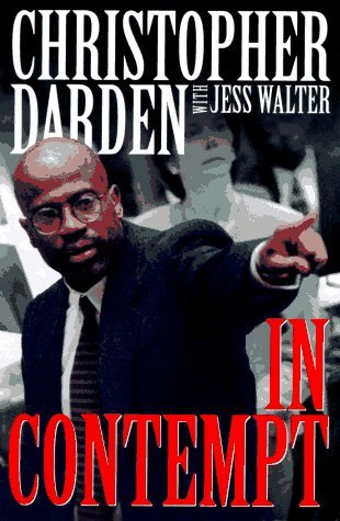 Christopher A. Darden/In Contempt