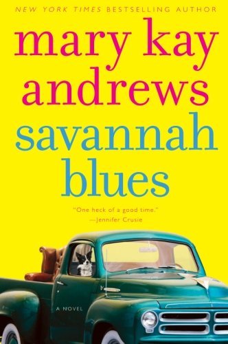 Mary Kay Andrews/Savannah Blues