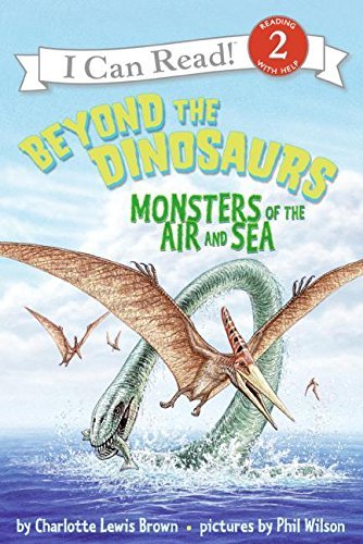Charlotte Lewis Brown/Beyond the Dinosaurs@ Monsters of the Air and Sea