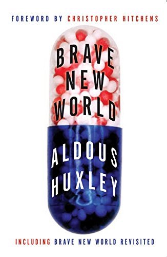 Aldous Huxley/Brave New World and Brave New World Revisited