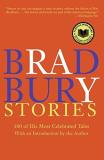 Ray D. Bradbury Bradbury Stories 100 Of His Most Celebrated Tales Perennial 