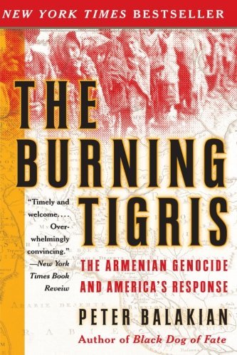 Peter Balakian/The Burning Tigris@ The Armenian Genocide and America's Response