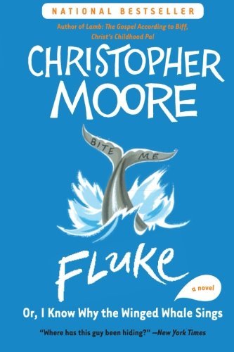 Christopher Moore/Fluke@ Or, I Know Why the Winged Whale Sings
