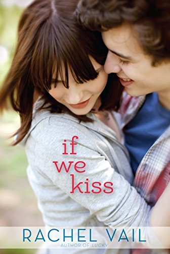 Rachel Vail/If We Kiss