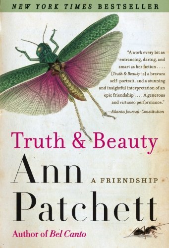 Ann Patchett/Truth & Beauty@ A Friendship