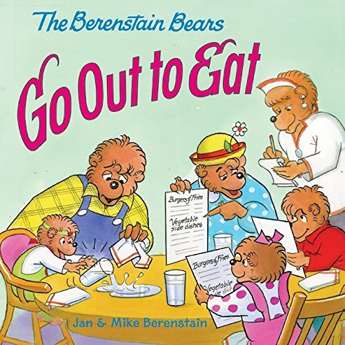Jan Berenstain/The Berenstain Bears Go Out to Eat