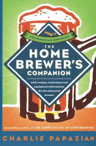 Charlie Papazian/The Homebrewer's Companion