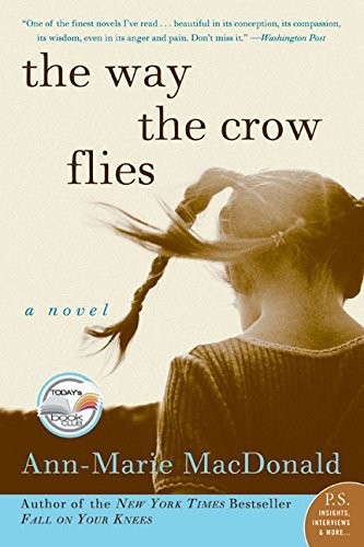 Ann-Marie MacDonald/The Way the Crow Flies