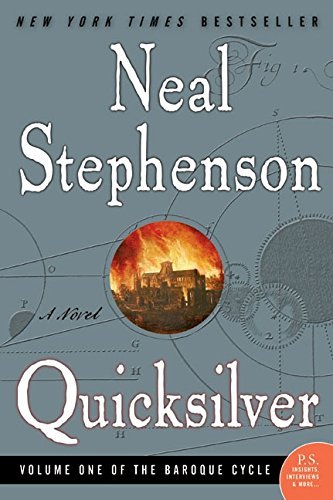 Neal Stephenson/Quicksilver@ Volume One of the Baroque Cycle