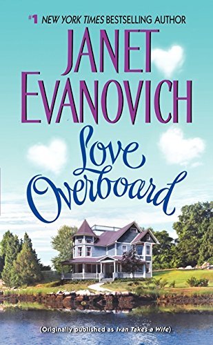 Janet Evanovich/Love Overboard