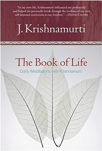 Jiddu Krishnamurti/The Book of Life@ Daily Meditations with Krishnamurti