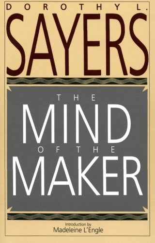 Dorothy L. Sayers/The Mind of the Maker