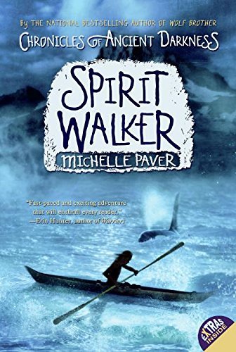 Michelle Paver/Chronicles of Ancient Darkness #2@ Spirit Walker