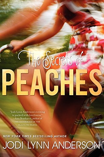 Jodi Lynn Anderson/The Secrets of Peaches@Reprint